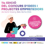 11a edició del Concurs d’Idees i Projectes Emprenedors de Sant Vicenç dels Horts